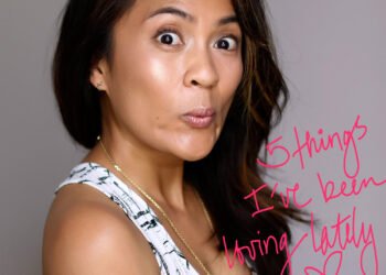 5 choses que j'aime ces derniers temps