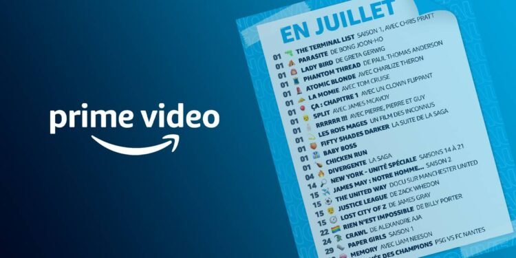 Amazon Prime Video Juillet 2022