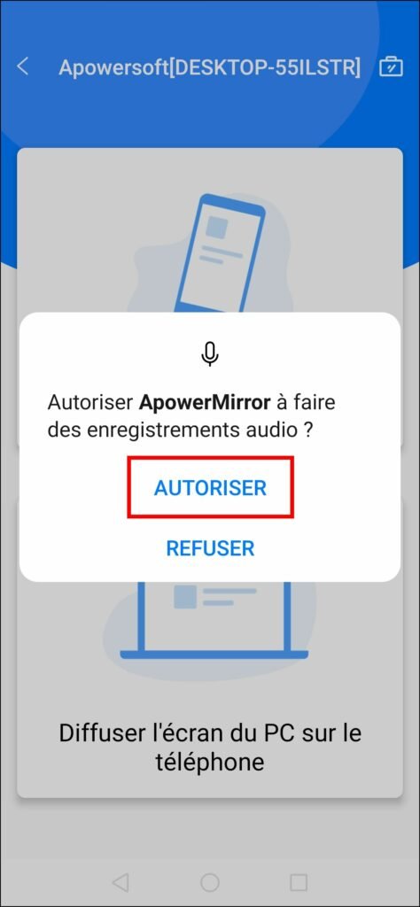 Mettre en miroir un smartphone sur un PC - Autoriser l'enregistrement audio par ApowerMirror