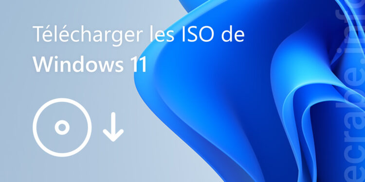 Télécharger les ISO de Windows 11 

 