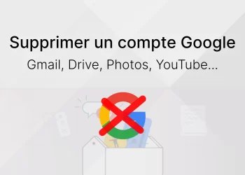 Comment supprimer un compte Google (Gmail, Drive, Photos, YouTube…) ?