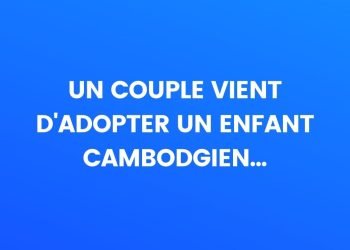 Un couple vient d'adopter un enfant cambodgien...