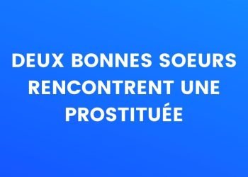 deux nonnes rencontrent une prostituée