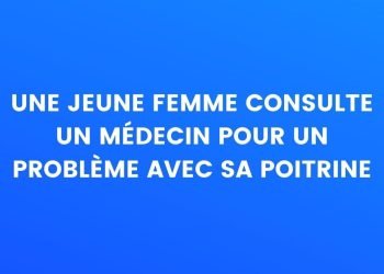 Une jeune femme consulte un médecin pour un problème de poitrine