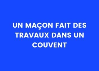 Un maçon travaille dans un couvent