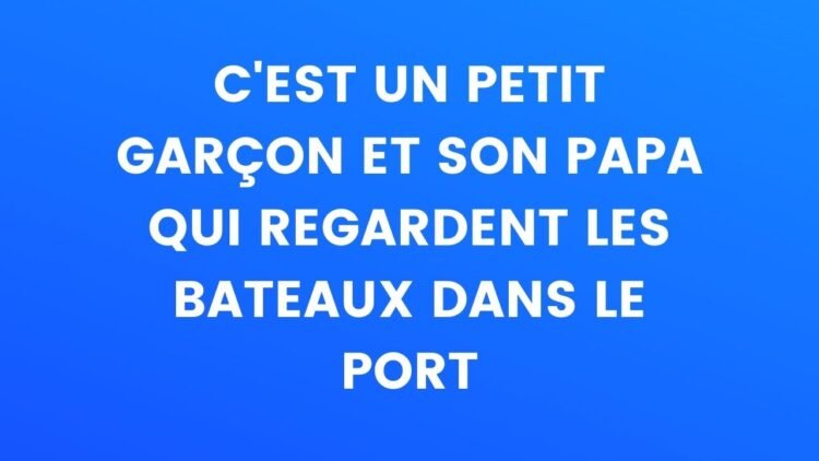 C'est un petit garçon et son papa qui regardent les bateaux dans le port – Thebuzzly