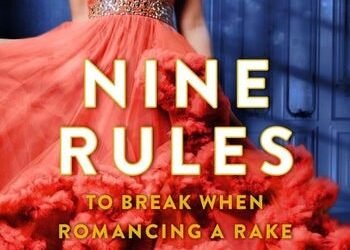 Couverture du livre ou Sarah MacLean's Nine Rules When Romancing A Rake avec une femme en robe rouge à volants posant devant un...