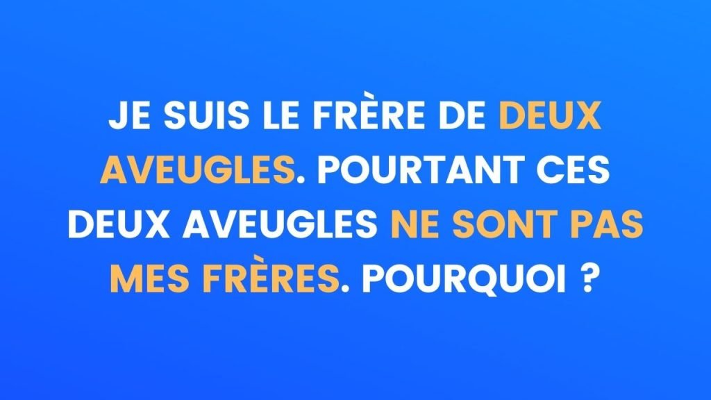 Soyez le plus intelligent pour résoudre cette histoire de frère