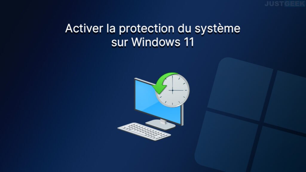 Comment activer la protection du système sur Windows 11 ? – Thebuzzly