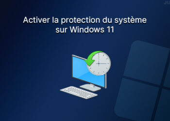Activer la protection du système sur Windows 11 