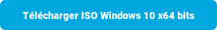 Télécharger ISO Windows 10 x64 bits - Télécharger gratuitement Windows 10 ISO (32 et 64 bits)