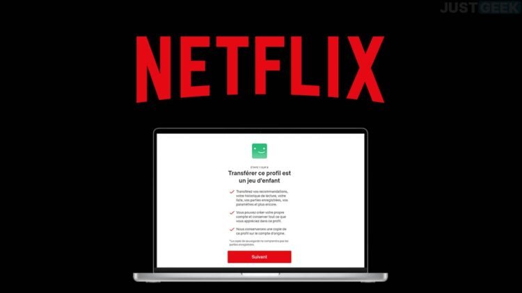 Comment transférer votre profil Netflix vers un autre compte ? – Thebuzzly