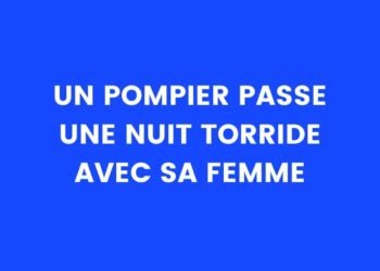 Un pompier passe une nuit torride avec sa femme