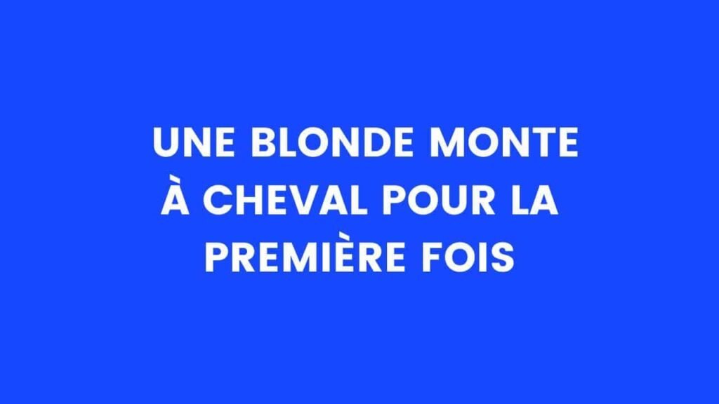 Une blonde monte à cheval pour la première fois – Thebuzzly