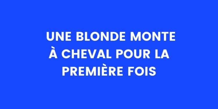 Une blonde monte à cheval pour la première fois – Thebuzzly