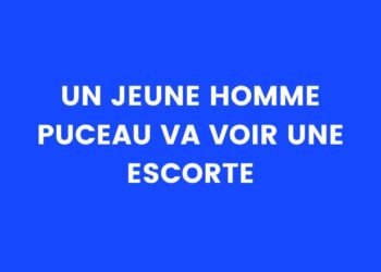 Un jeune homme vierge va voir une escorte