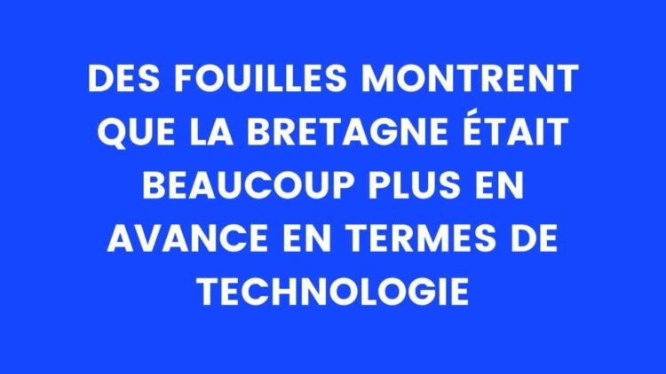 La Bretagne plus avancée que les Russes et les Américains – Thebuzzly