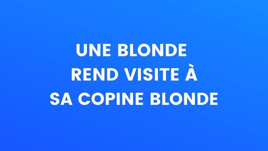 une blonde rend visite à sa copine blonde – Thebuzzly