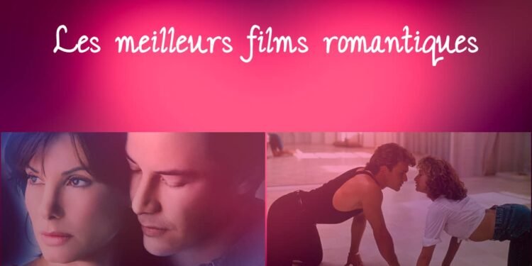 20 films romantiques incontournables – Thebuzzly