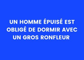 Un homme se retrouve dans un hôtel avec un ronfleur bruyant