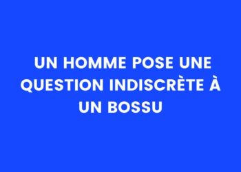 un homme pose une question indiscrète à un bossu