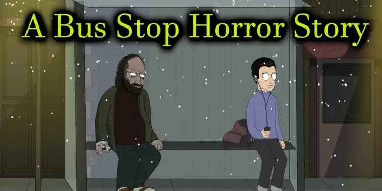 A Bus Stop Horror Story 