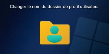 Windows 11: Modifier le nom du dossier de profil utilisateur