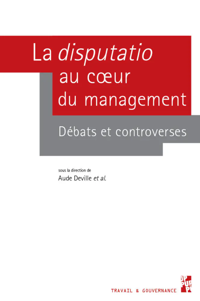 « La contestatio au cœur du management. Débats et controverses », ouvrage collectif, édité par Aude Deville, Presses Universitaires de Provence, 270 pages, 21 euros.