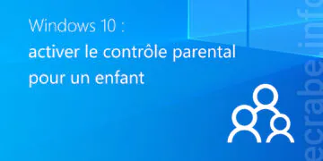 Activer Le Controle Parental Family Safety Pour Un Enfant