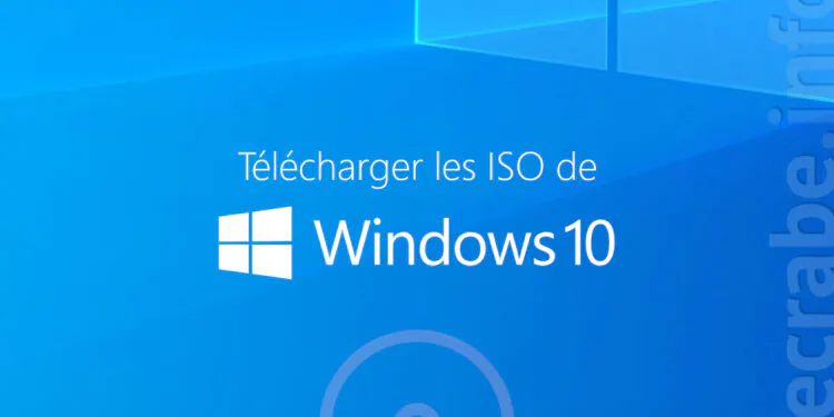 Télécharger les ISO de Windows 10