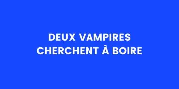 Deux Vampires Cherchent Un Verre