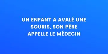 Un enfant a avalé une souris