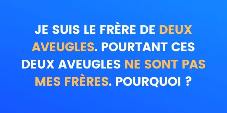 Soyez le plus intelligent pour résoudre cette histoire de frère