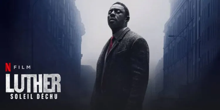 Luther Soleil déchu Film Netflix
