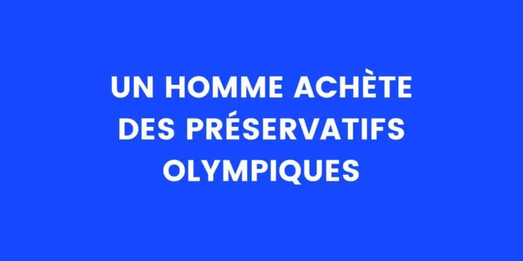 Un homme achète des préservatifs "Olympiques"