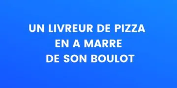un livreur de pizza en a marre de son boulot